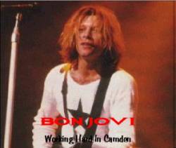 Bon Jovi : Working Hard in Camden